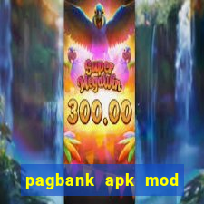 pagbank apk mod dinheiro infinito